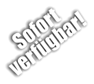 Sofort verfügbar!